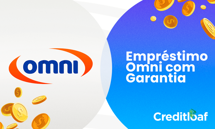 Empréstimo Omni com Garantia: Seu Guia Completo para Conseguir